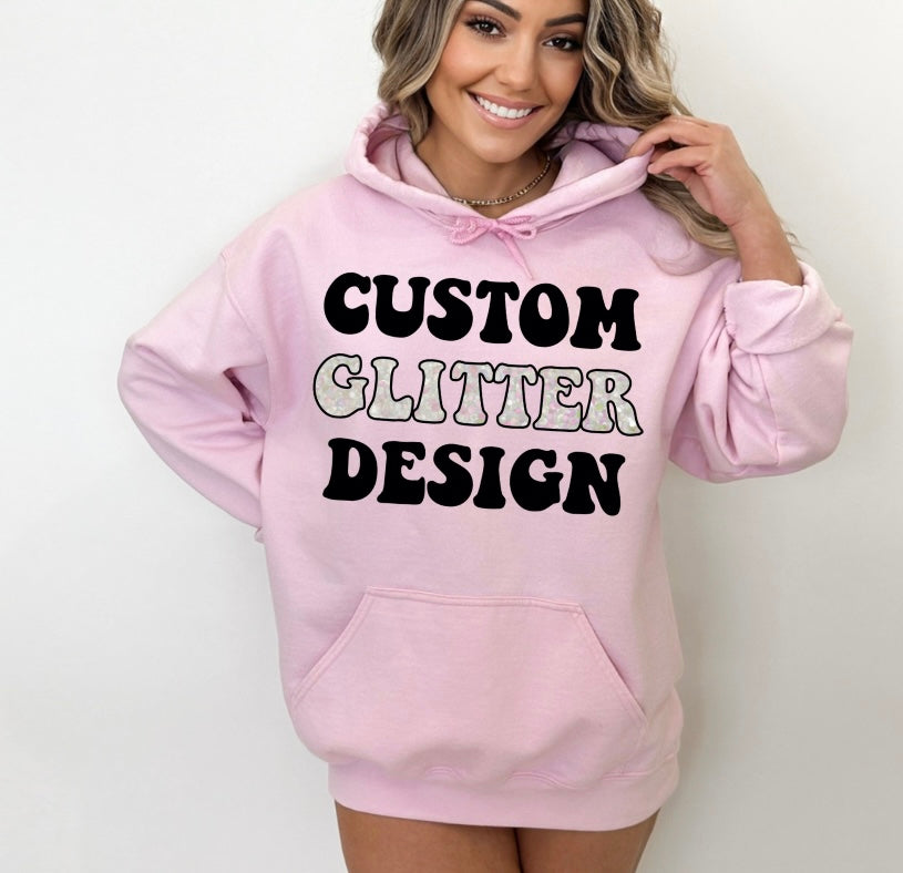 Custom Glitter Hoodie