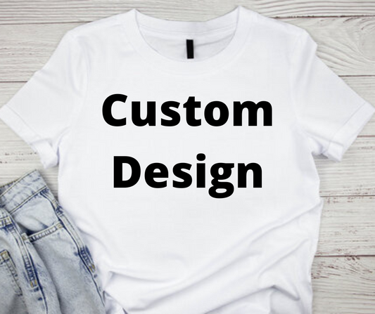 Custom T-Shirt